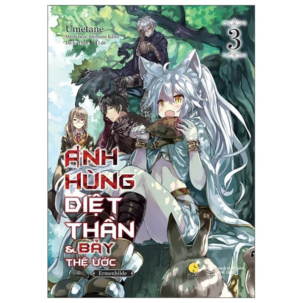 Sách [Sách Đồng Giá 50K] Anh Hùng Diệt Thần Và Bảy Thệ Ước - Tập 3 - Hú