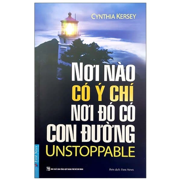 Sách Nơi Nào Có Ý Chí - Nơi Đó Có Con Đường - Cynthia Kersey