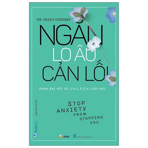 Sách Ngăn Lo Âu Cản Lối - Dr Helen Odessky