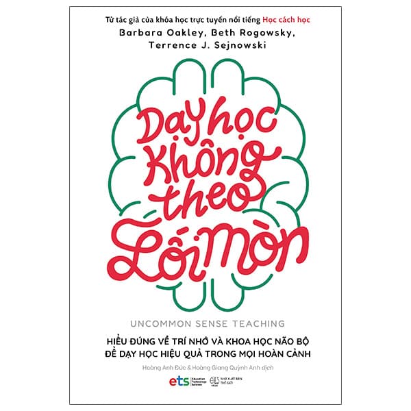 Sách Dạy Học Không Theo Lối Mòn - Barbara Oakley