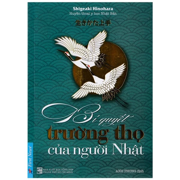 Sách Bí Quyết Trường Thọ Của Người Nhật - Shigeaki Hinohara