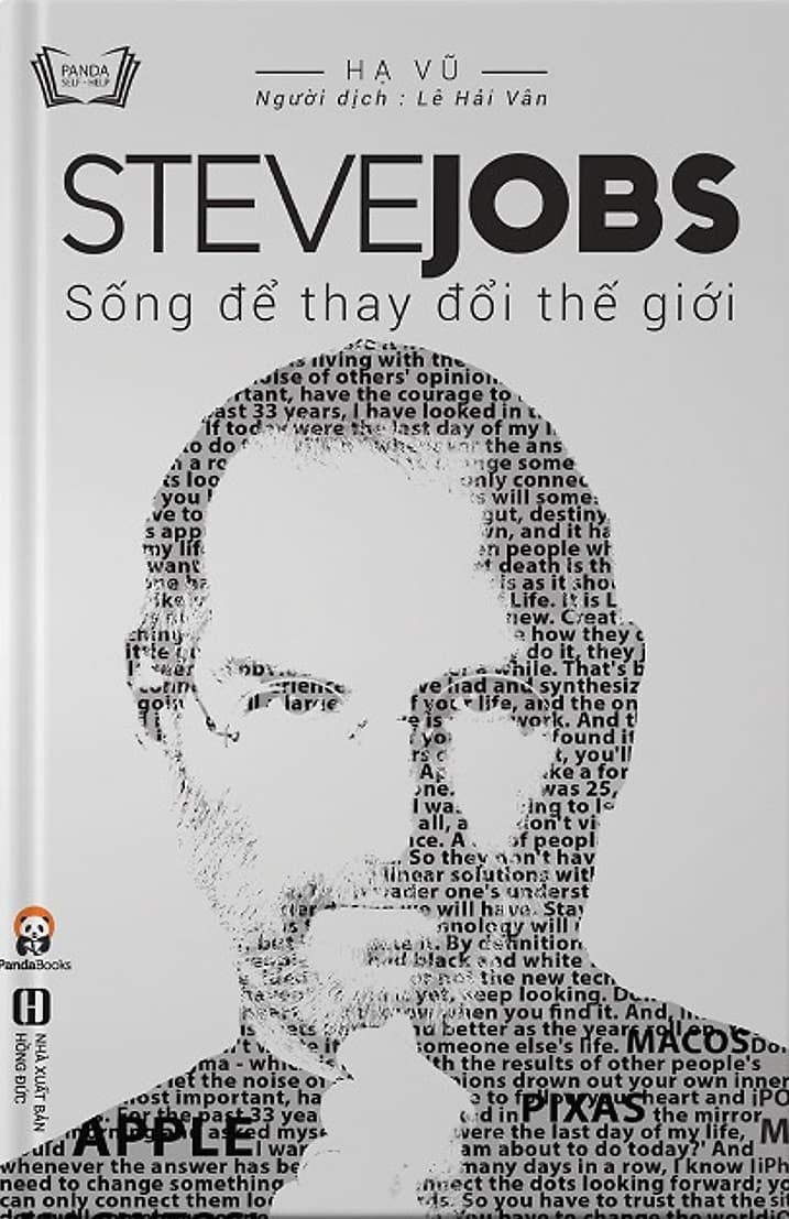 Sách Steve Jobs - Sống Để Thay Đổi Thế Giới - Hạ Vũ