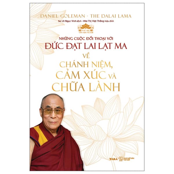 Sách Những Cuộc Đối Thoại Với Đức Đạt Lai Lạt Ma Về Chánh Niệm - Daniel Goleman