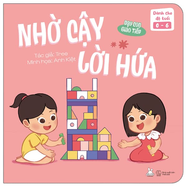 Sách Dạy Con Giao Tiếp - Nhờ Cậy - Lời Hứa