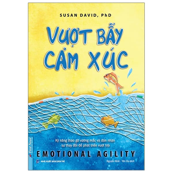 Sách Vượt Bẫy Cảm Xúc - Emotional Agility - Susan David