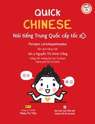 Sách Quick Chinese - Nói Tiếng Trung Quốc Cấp Tốc - Pornpen Lertchaipattanakul