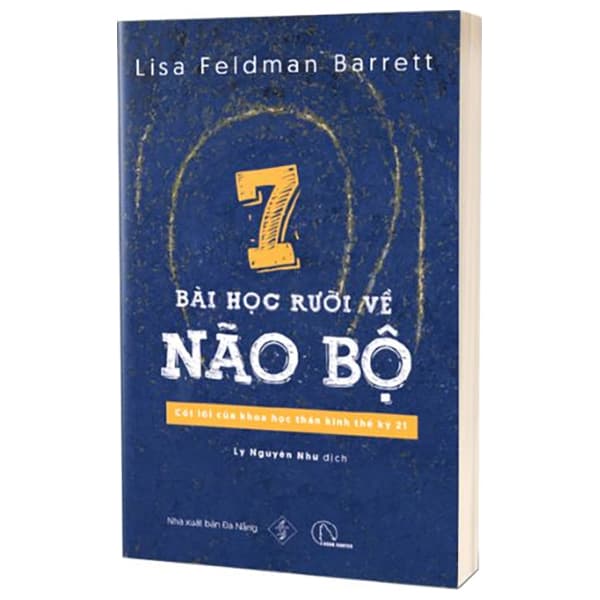 Sách 7 Bài Học Rưỡi Về Não Bộ - Lisa Feldman Barrett