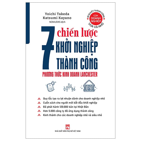 Sách Bí Quyết Thành Công Của Doanh Nghiệp Vừa Và Nhỏ - 7 Chiến Lược - Yoichi Takeda