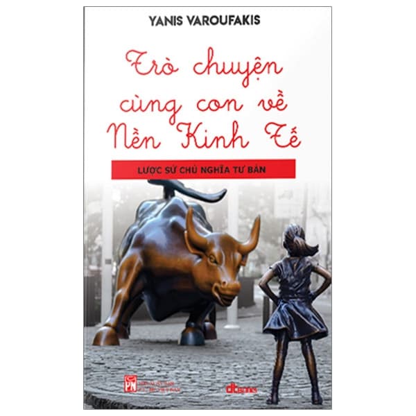 Sách Trò Chuyện Cùng Con Về Nền Kinh Tế - Lược Sử Chủ Nghĩa Tư Bả - Chuyện