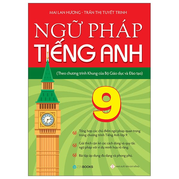 Sách Ngữ Pháp Tiếng Anh Lớp 9 - Theo Chương Trình Khung Của Bộ GD&ĐT - Mai Lan Hương
