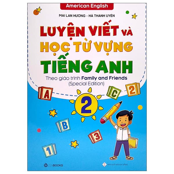 Sách Luyện Viết Và Học Từ Vựng Tiếng Anh 2 (Theo Giáo Trình Family Anh - Làn