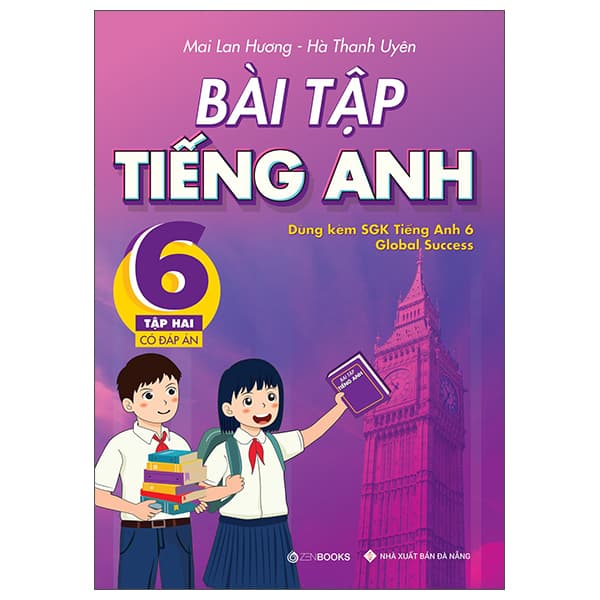 Sách Bài Tập Tiếng Anh Lớp 6 Tập 2 (Có Đáp Án) - Dùng Kèm SGK Global Su - Lan Bercu