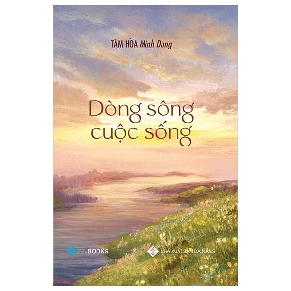 Sách Dòng Sông Cuộc Sống - Tâm Hòa Minh Dung