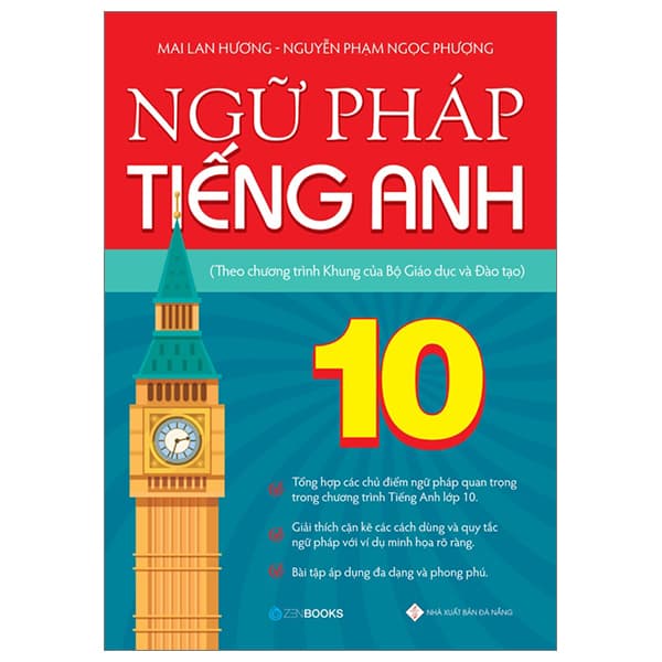 Sách Ngữ Pháp Tiếng Anh Lớp 10 (Theo Chương Trình Khung Của Bộ Giáo D� - Mai Lan Hương