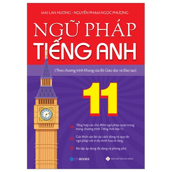 Sách Ngữ Pháp Tiếng Anh Lớp 11 (Theo Chương Trình Khung Của Bộ Giáo D� - Mai Lan Hương