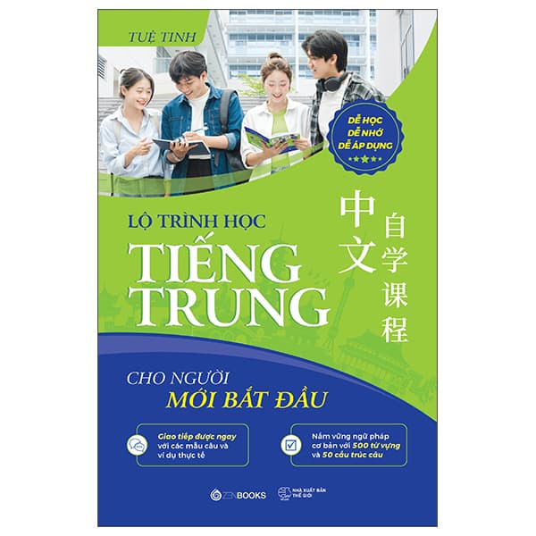 Sách Dễ Học Dễ Nhớ Dễ Áp Dụng - Lộ Trình Học Tiếng Trung Cho Ngư� - Trung Tín