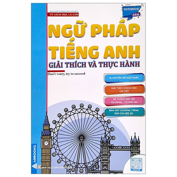 Sách Ngữ Pháp Tiếng Anh - Giải Thích Và Thực Hành - Ngọc Diệp Và Nhóm Giáo Viên ĐHSP