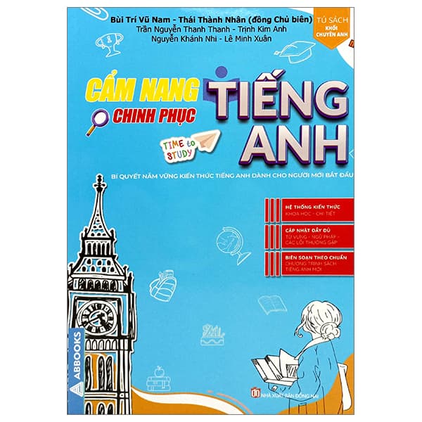 Sách Cẩm Nang Chinh Phục Tiếng Anh - Bí Quyết Nắm Vững Kiến Thức Ti� - Nhiều Tác Giả