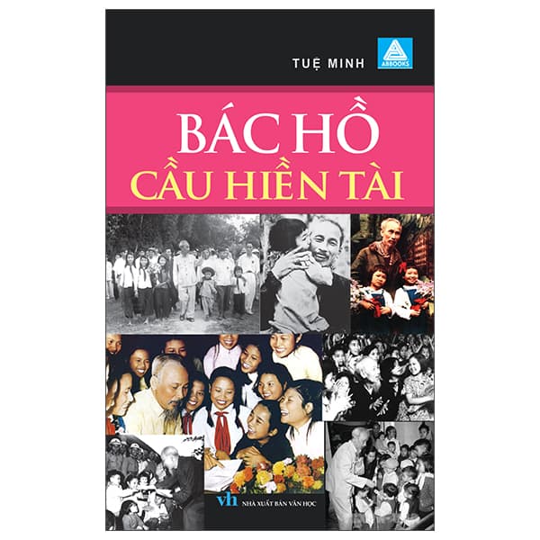 Sách Bác Hồ Cầu Hiền Tài - Tuệ Minh