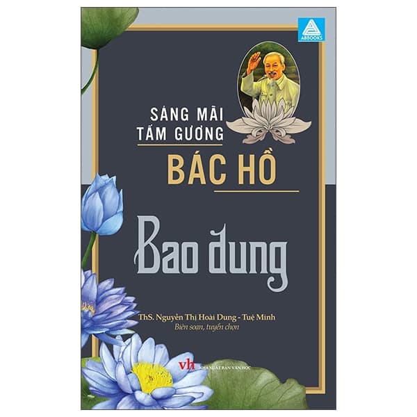 Sách Sáng Mãi Tấm Gương Bác Hồ - Bao Dung - ThS Nguyễn Thị Hoài Dung
