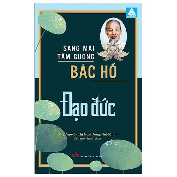 Sách Sáng Mãi Tấm Gương Bác Hồ - Đạo Đức - ThS Nguyễn Thị Hoài Dung