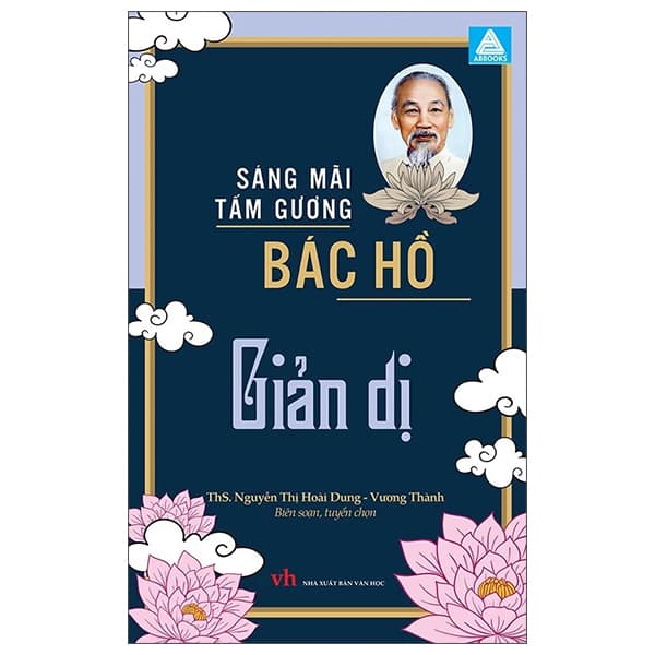 Sách Sáng Mãi Tấm Gương Bác Hồ - Giản Dị - Mai Hoa