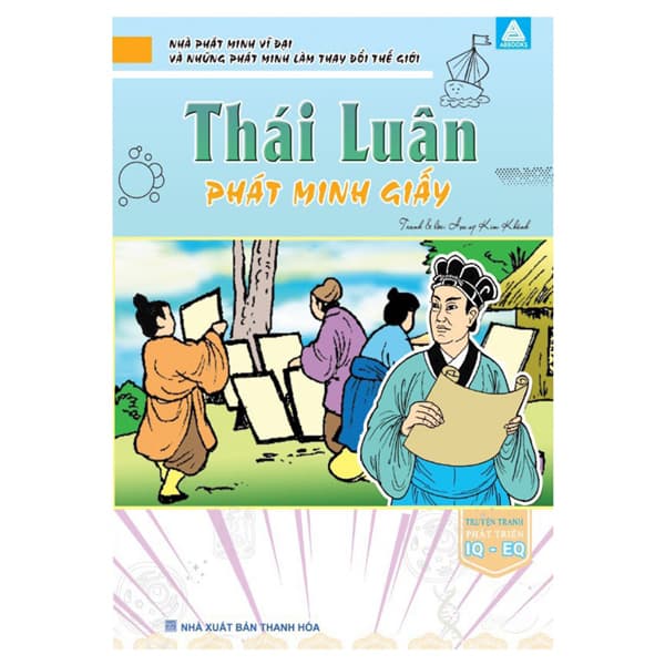 Sách Nhà Phát Minh Vĩ Đại Và Những Phát Minh Làm Thay Đổi Thế Giới - - Họa Sĩ Kim Khánh