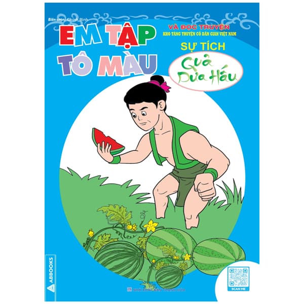 Sách Em Tập Tô Màu Và Đọc Truyện Kho Tàng Truyện Cổ Dân Gian Việt Na - Chính Bình