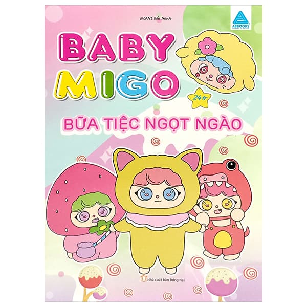 Sách Baby Migo - Bữa Tiệc Ngọt Ngào - @LANT