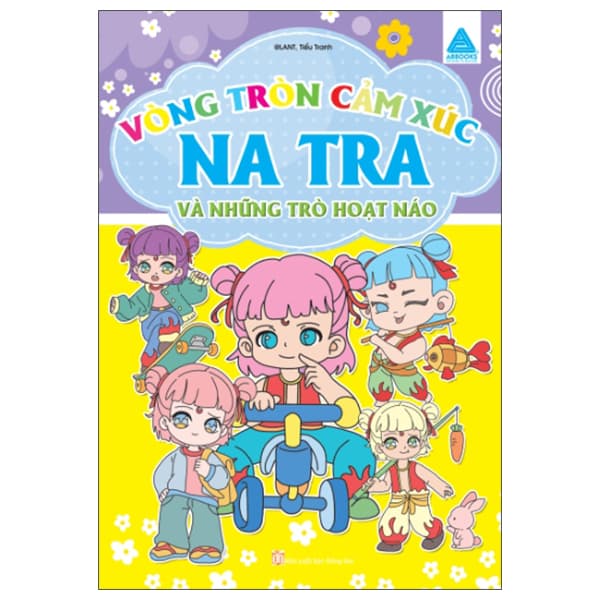 Sách Vòng Tròn Cảm Xúc - Na Tra Và Những Trò Hoạt Náo - @LANT