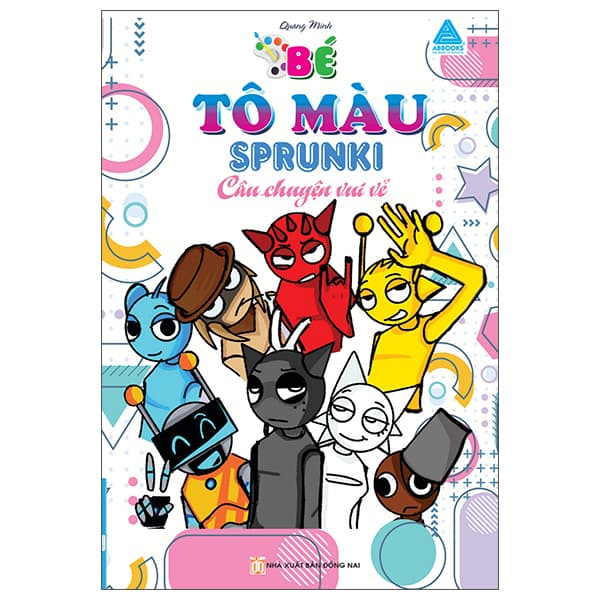 Sách Bé Tô Màu - Sprunki - Câu Chuyện Vui Vẻ