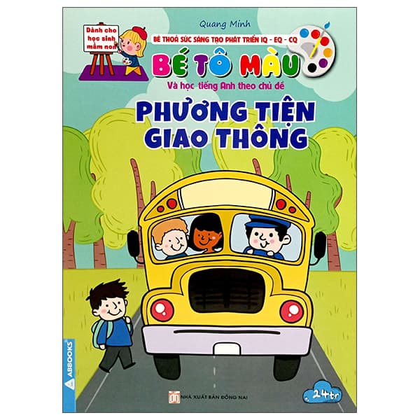 Sách Bé Thỏa Sức Sáng Tạo Phát Triển IQ-EQ-CQ - Bé Tô Màu và Học Ti� - Quang Minh