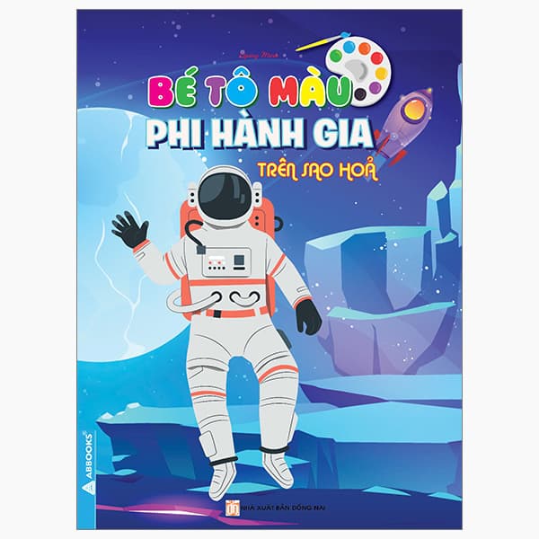 Sách Bé Tô Màu - Phi Hành Gia Trên Sao Hỏa - Minh