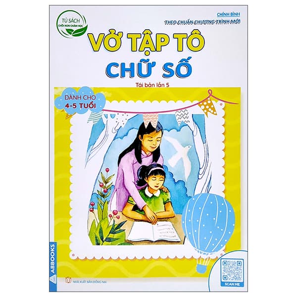 Sách Tủ Sách Chồi Non Chăm Học - Vở Tập Tô Chữ Số - Dành Cho 4-5 Tu� - Chính Binh