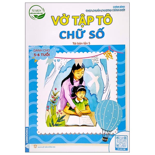 Sách Tủ Sách Chồi Non Chăm Học - Vở Tập Tô Chữ Số - Dành Cho 5-6 Tu� - Chính Binh