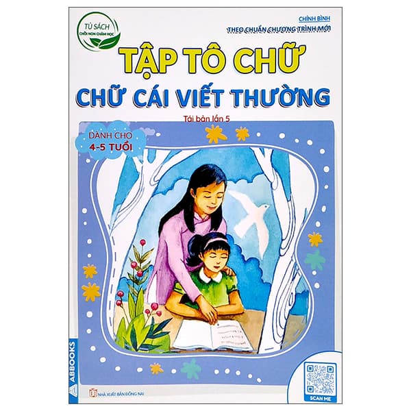 Sách Tủ Sách Chồi Non Chăm Học - Tập Tô Chữ - Chữ Cái Viết Thường - Bình