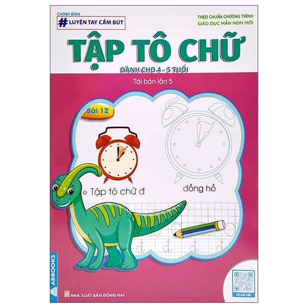 Sách Luyện Tay Cầm Bút - Tập Tô Chữ (Dành Cho 4-5 Tuổi) - Bình