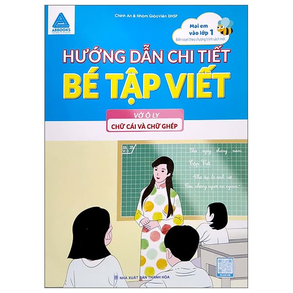 Sách Hướng Dẫn Chi Tiết Bé Tập Viết - Vở Ô Ly Chữ Cái Và Chữ Ghé - Nhóm Giáo Viên ĐHSP