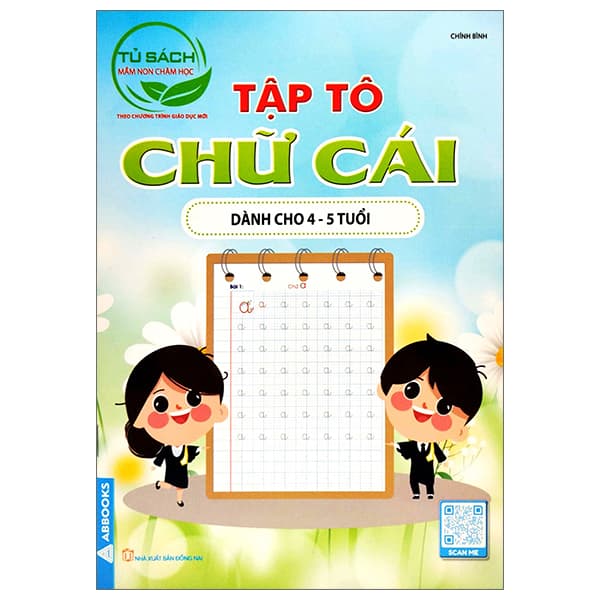 Sách Tập Tô Chữ Cái Dành Cho 4-5 Tuổi (Tủ Sách Mầm Non Chăm Học) - Bình