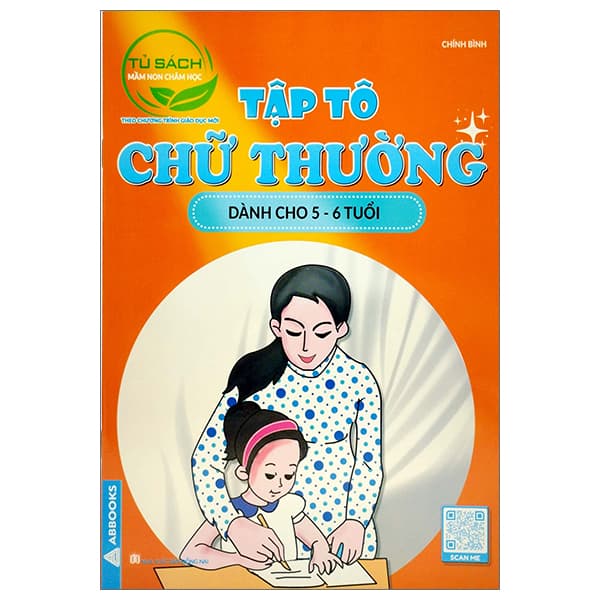 Sách Tập Tô Chữ Thường Dành Cho 5-6 Tuổi (Tủ Sách Mầm Non Chăm Học) - Chính Bình