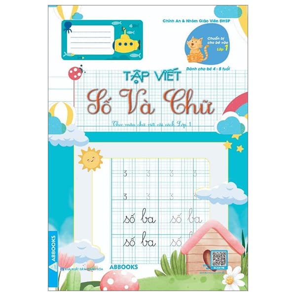 Sách Chuẩn Bị Cho Bé Vào Lớp 1 - Dành Cho Bé 4-5 Tuổi - Tập Viết Số - Chính An & Nhóm GV ĐHSP