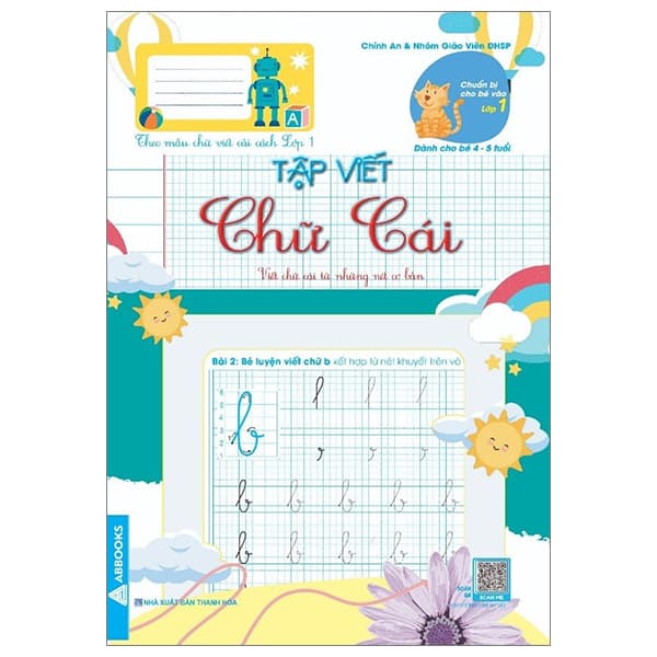 Sách Chuẩn Bị Cho Bé Vào Lớp 1 - Dành Cho Bé 4-5 Tuổi - Tập Viết Chữ - Chính An & Nhóm GV ĐHSP