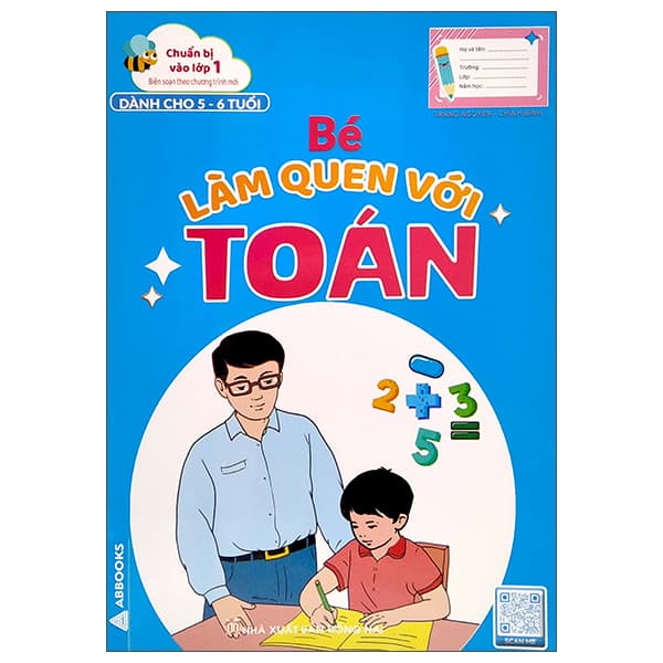 Sách Chuẩn Bị Vào Lớp 1 - Bé Làm Quen Với Toán (Dành Cho 5-6 Tuổi) - Trạng Nguyên