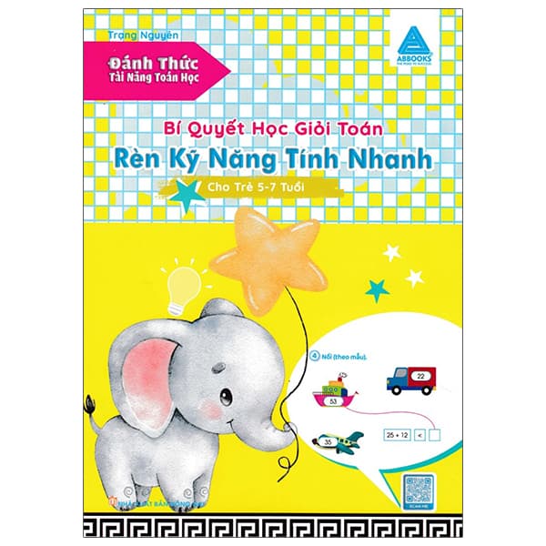 Sách Đánh Thức Tài Năng Toán Học - Rèn Kỹ Năng Tính Nhanh : Bí Quyết - Trạng Nguyên