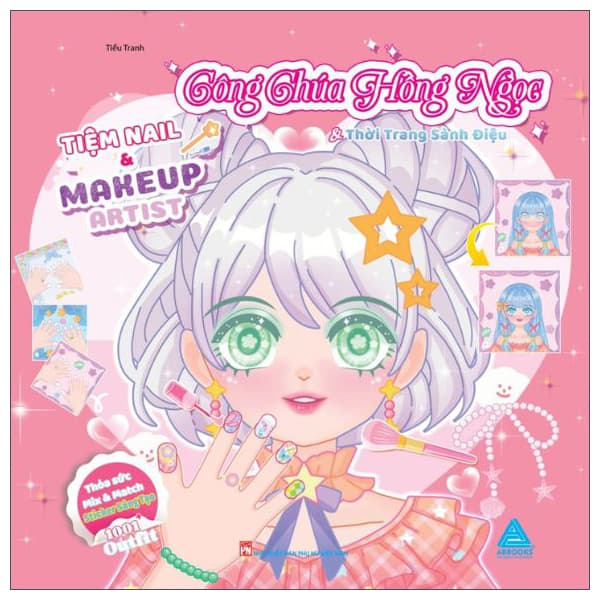 Sách Tiệm Nail Và Makeup Artist - Công Chúa Hồng Ngọc Và Thời Trang Sành - Tiểu Tranh