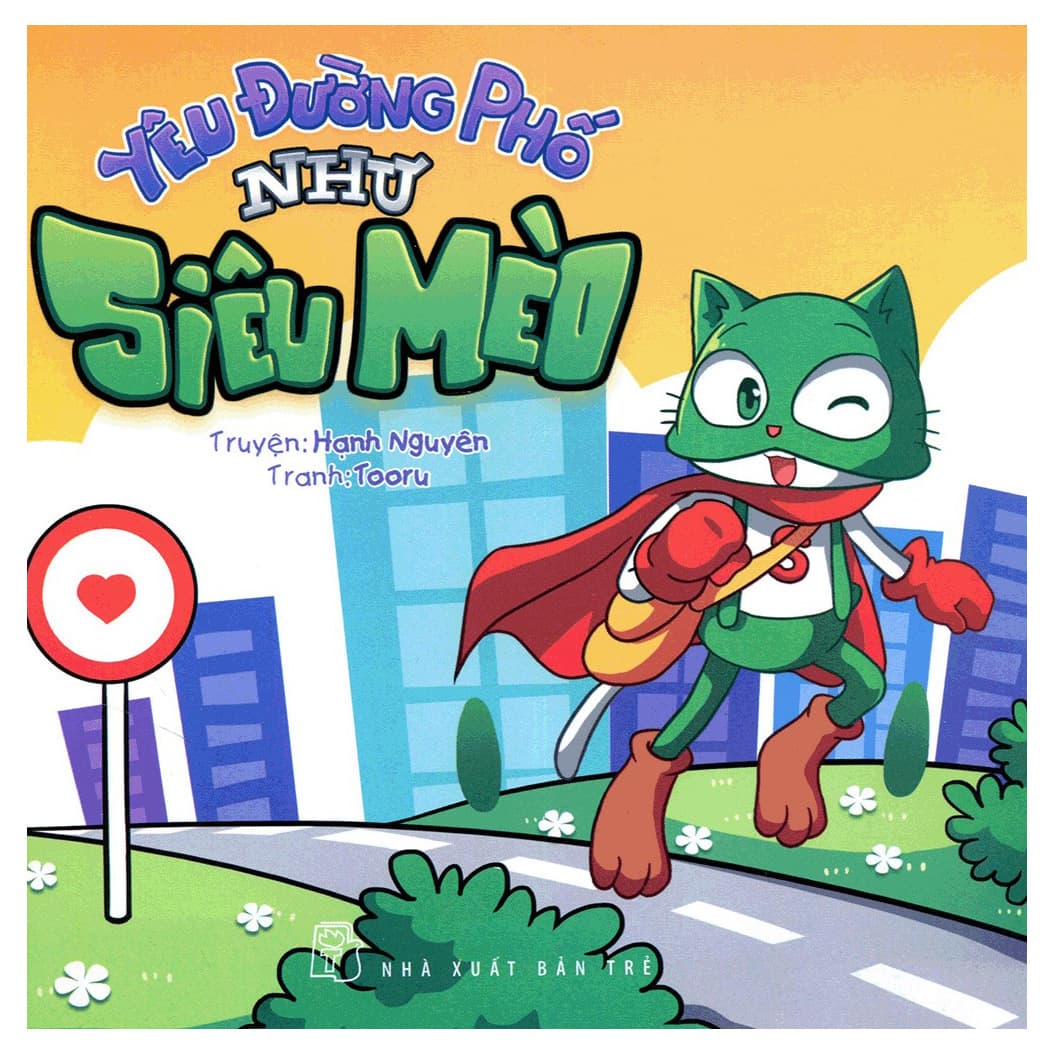 Sách Yêu Đường Phố Như Siêu Mèo