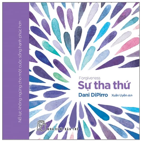 Sách Sự Tha Thứ - Dani Dipirro