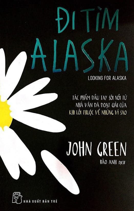 Sách Đi Tìm Alaska - John Green