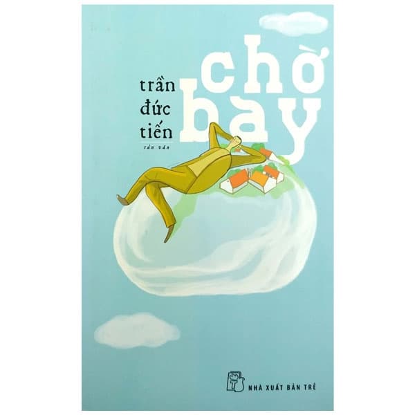 Sách Chờ bay - Trần Đức Tiến