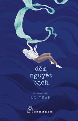 Sách Đêm Nguyệt Bạch - Lê Trâm